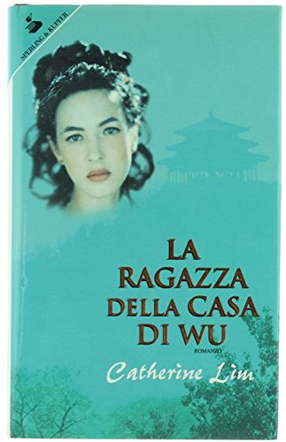 La ragazza della casa di Wu - Catherine Lim