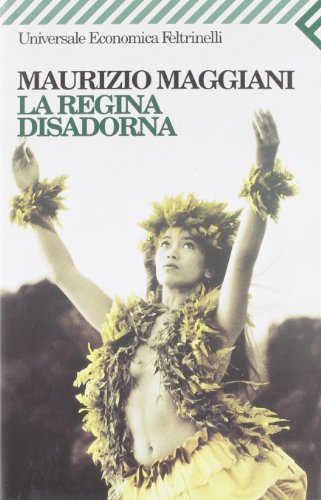 La regina disadorna - Maurizio Maggiani