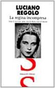 La regina incompresa. Tutto il racconto della vita di Maria …