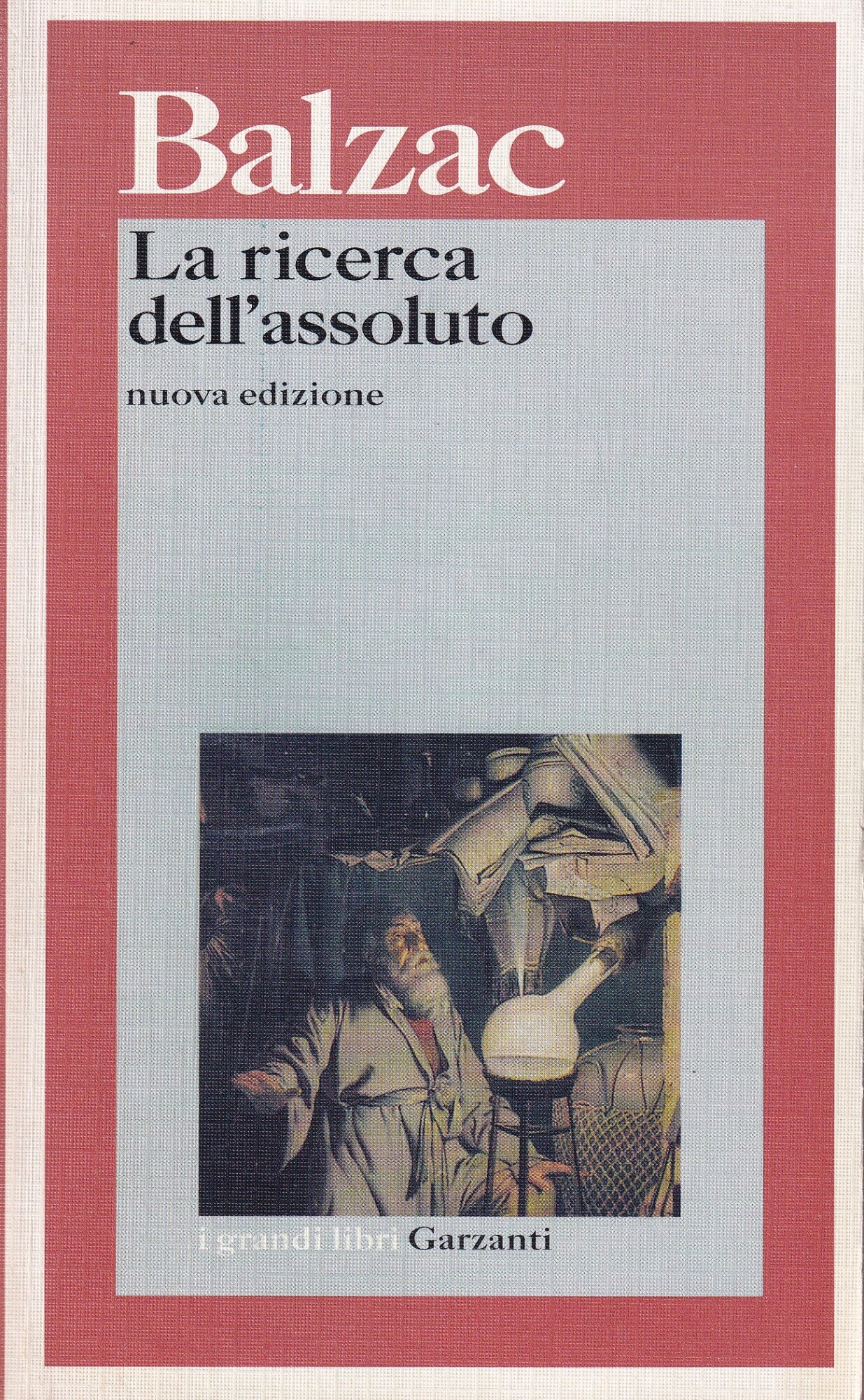 La Ricerca dell'Assoluto. Nuova Edizione