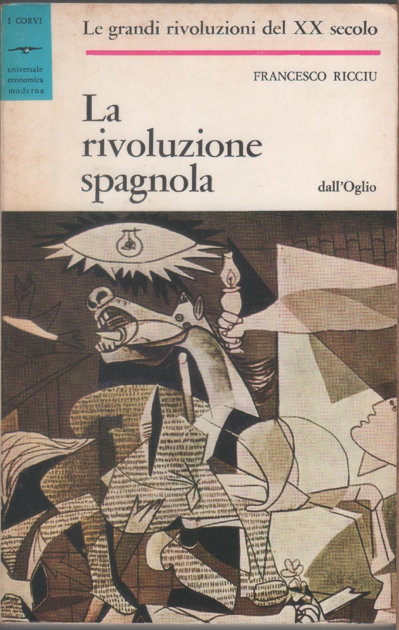 La rivoluzione spagnola - Francesco Ricciu