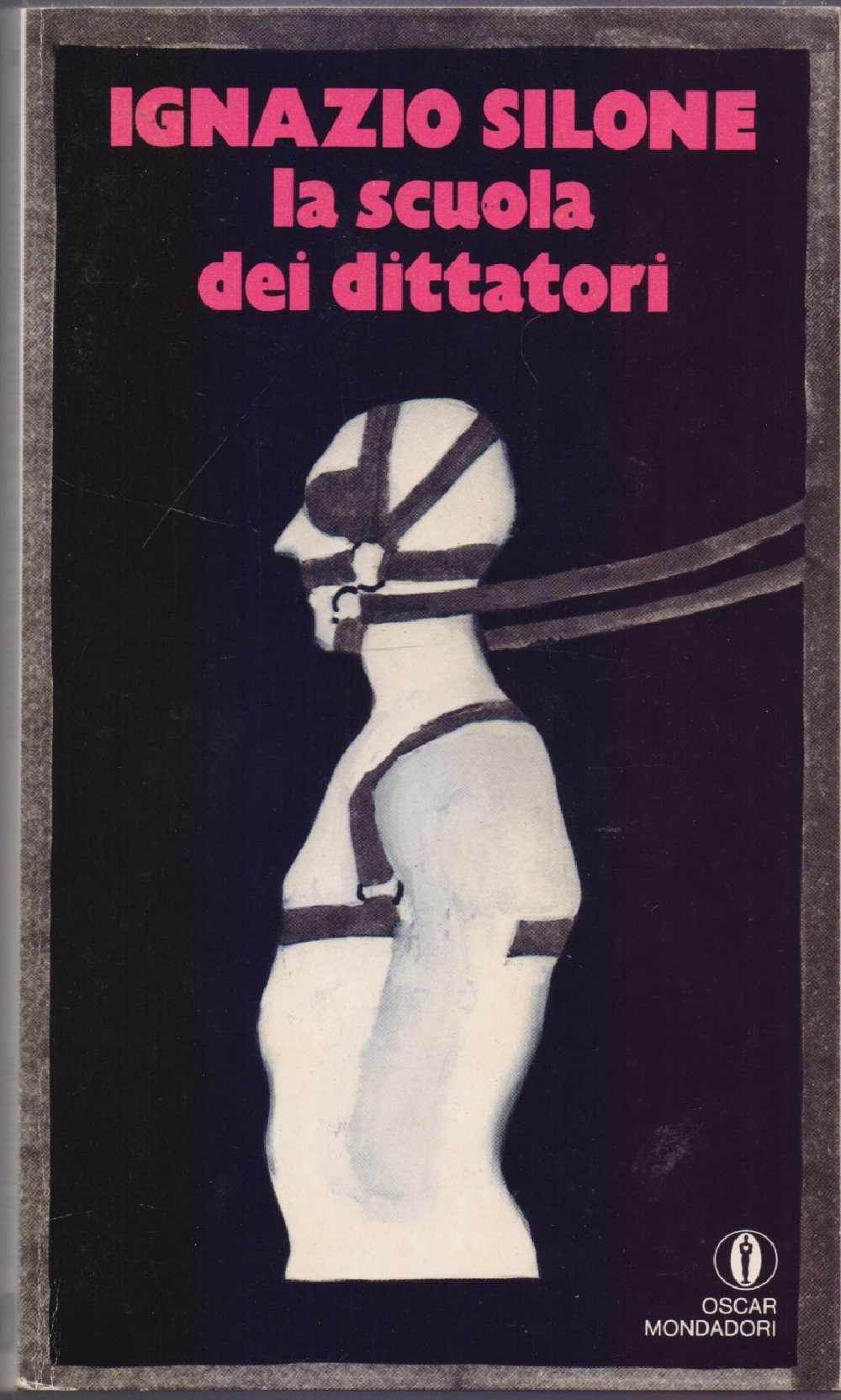 La scuola dei dittatori - Ignazio Silone