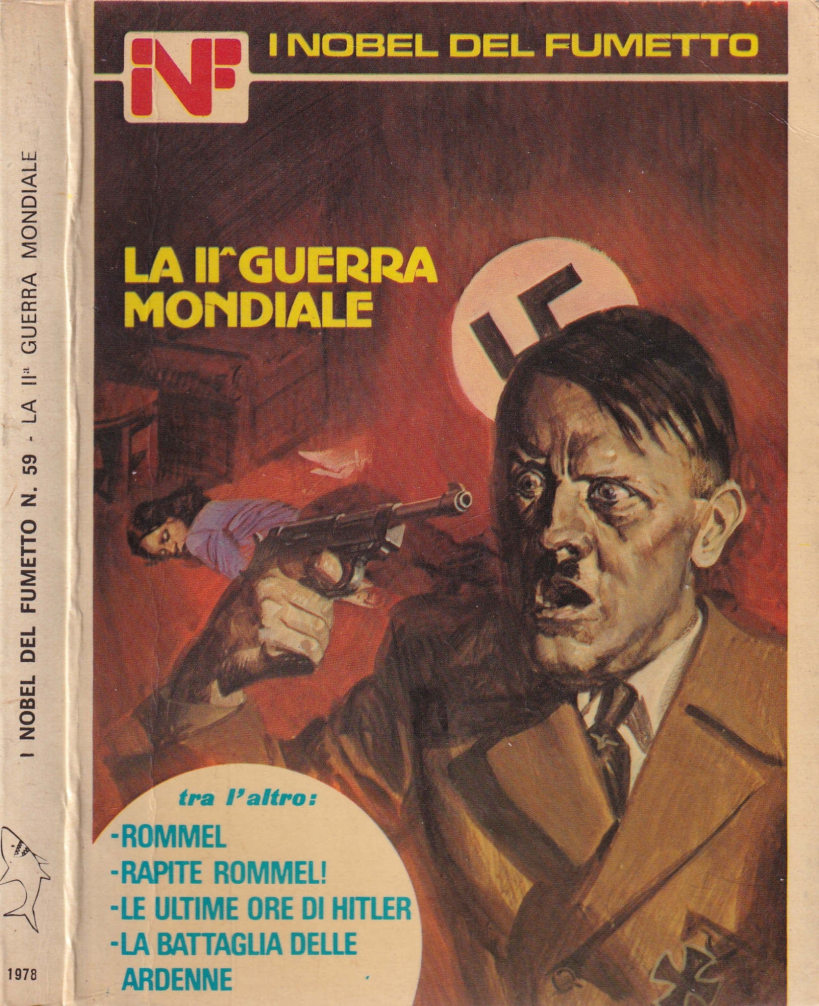 La Seconda Guerra Mondiale. I Nobel del Fumetto