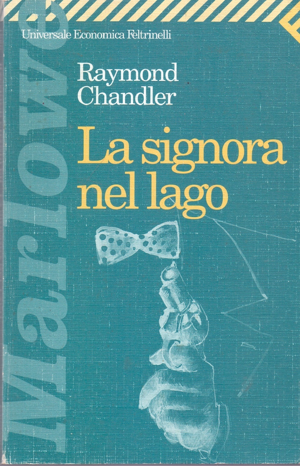 La signora nel lago - Raymond Chandler