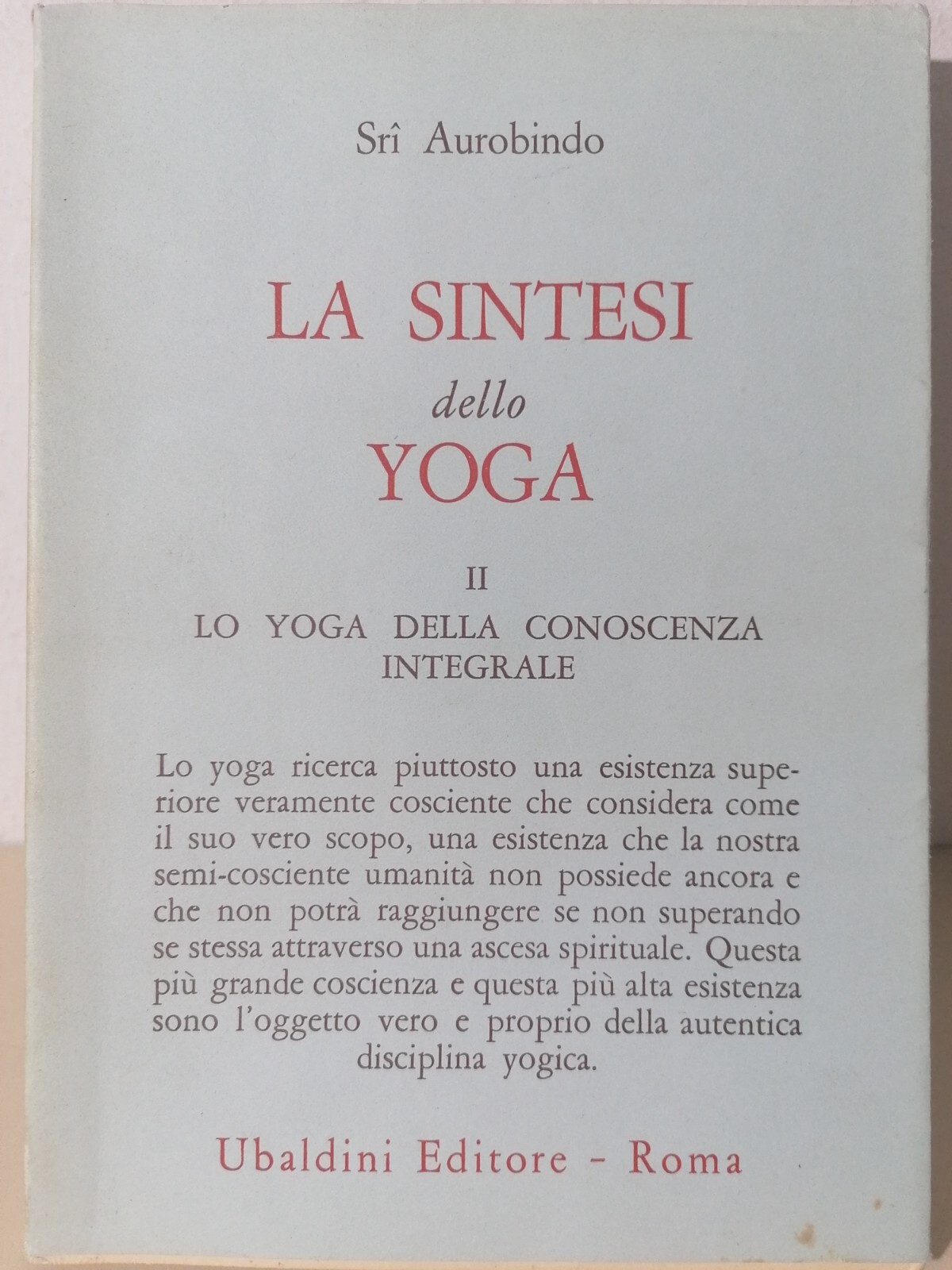 La Sintesi Dello Yoga Volume 2 Conoscenza Integrale Libro Sri …