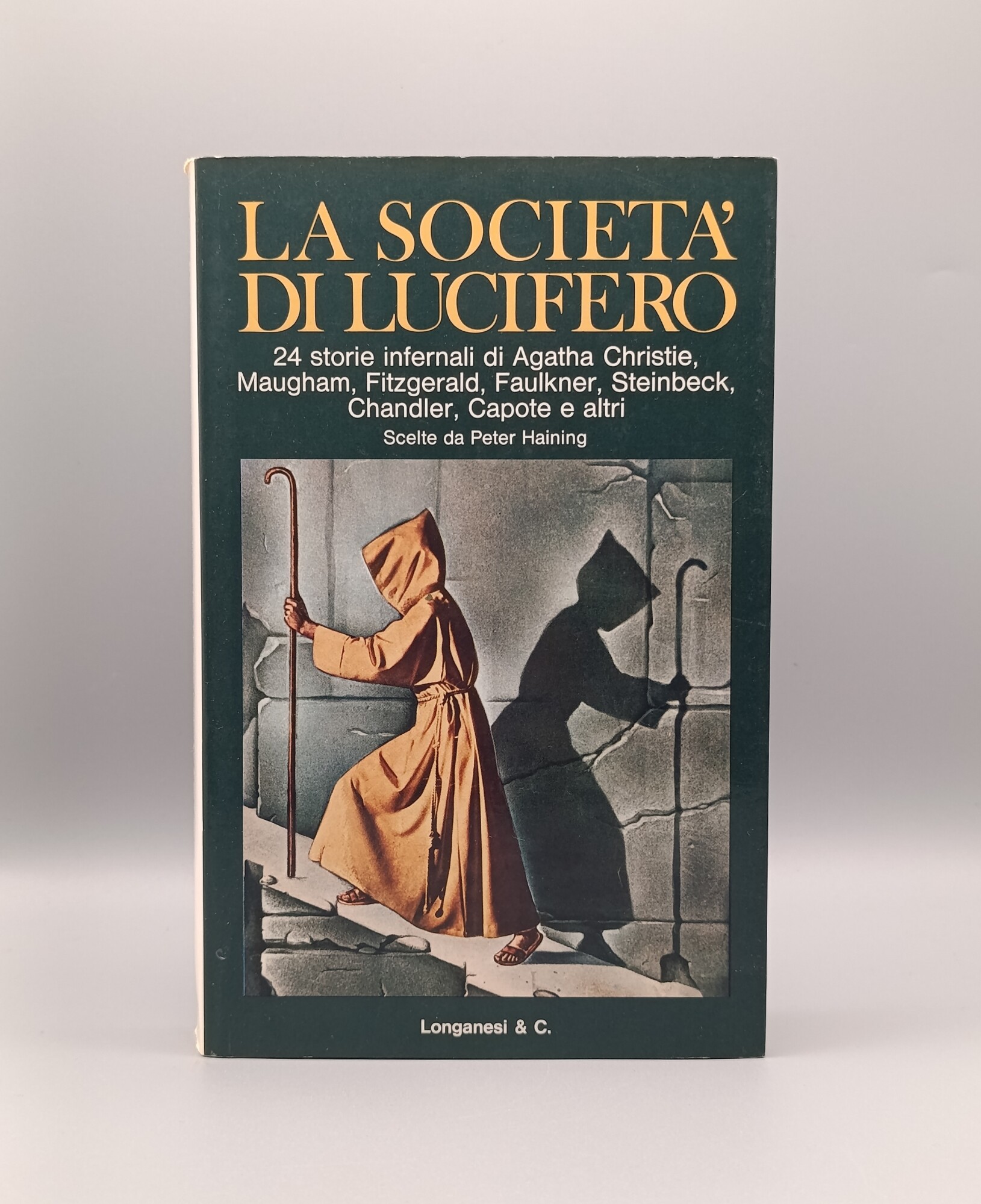 La società di Lucifero. 24 storie infernali