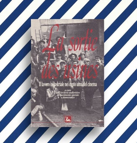 La Sortie des usines : il lavoro industriale nei cento …