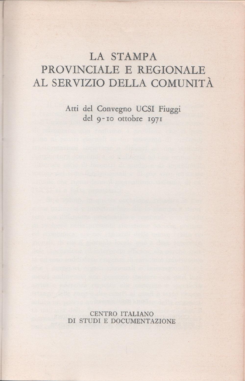 La stampa provinciale e regionale al servizio della comunità