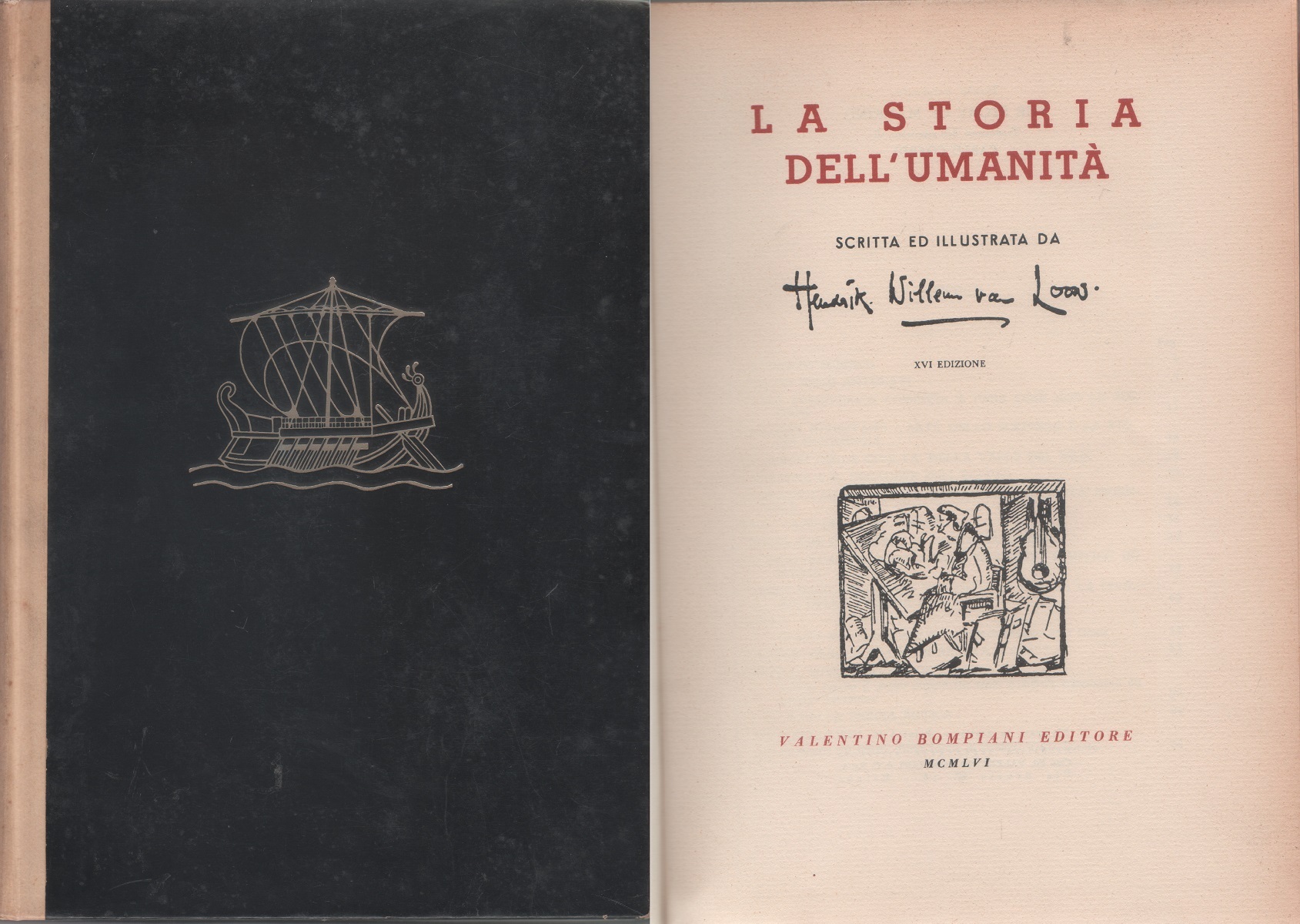 La storia dell'umanità. Scritta e illustrata ? H.W. Van Loon