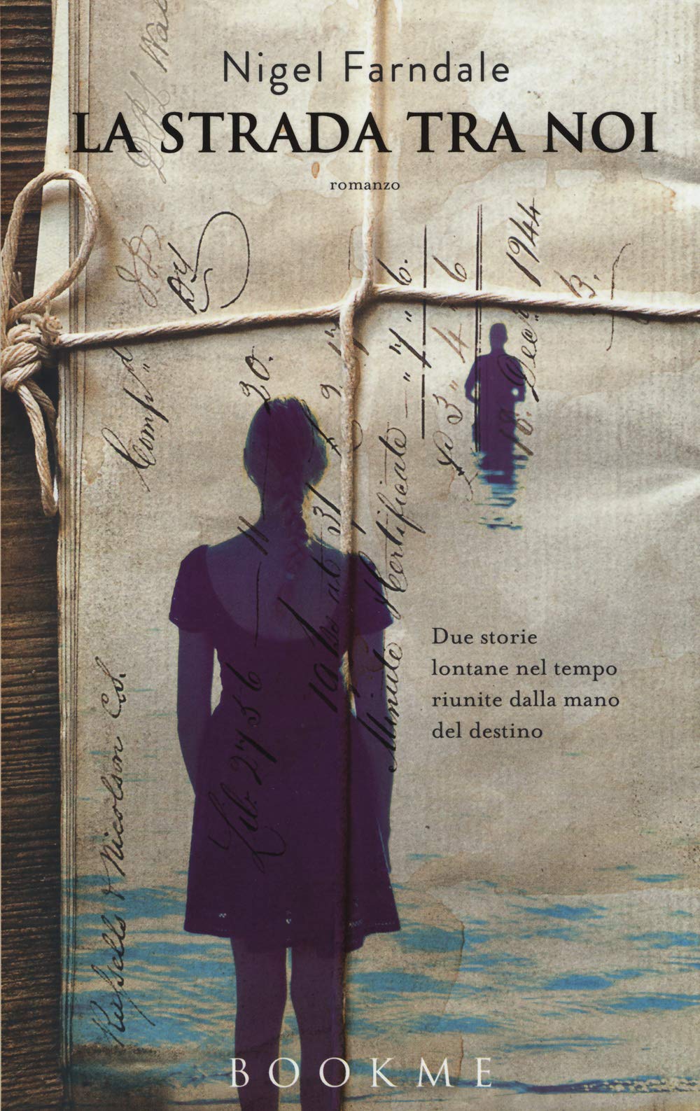 La strada tra noi - Nigel Farndale