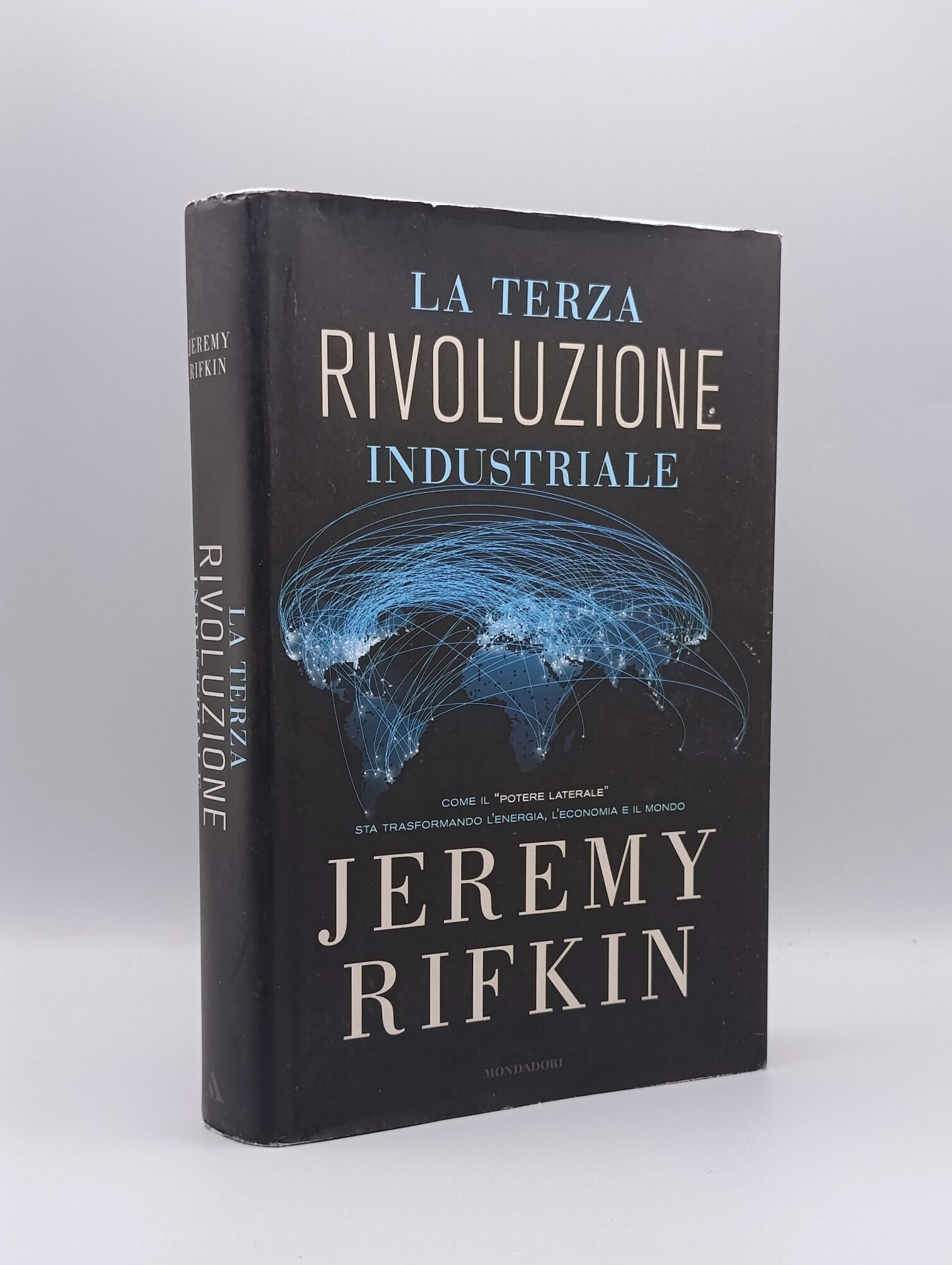 La terza rivoluzione industriale. Come il «potere laterale» sta trasformando …