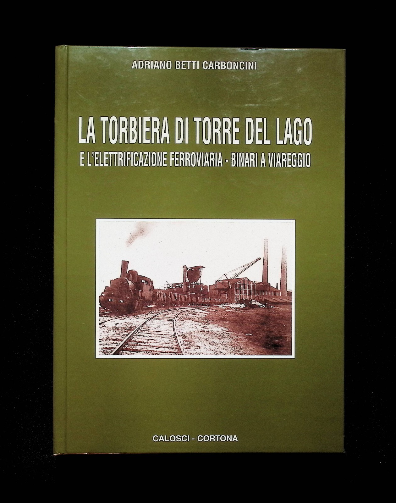 La Torbiera di Torre del Lago e l'Elettrificazione Ferroviaria Viareggio …
