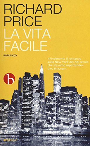 La vita facile - Richard Price