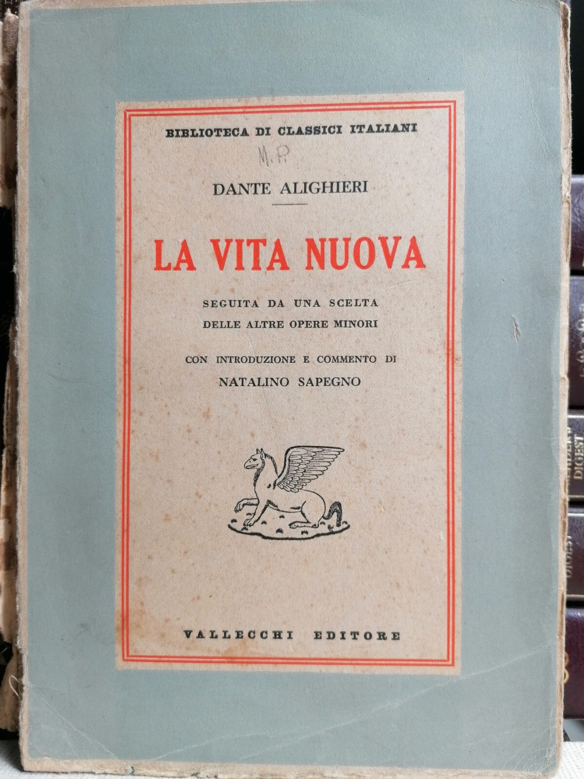 La Vita Nuova Libro Dante Alighieri Commento Sapegno Vallecchi 1931 …