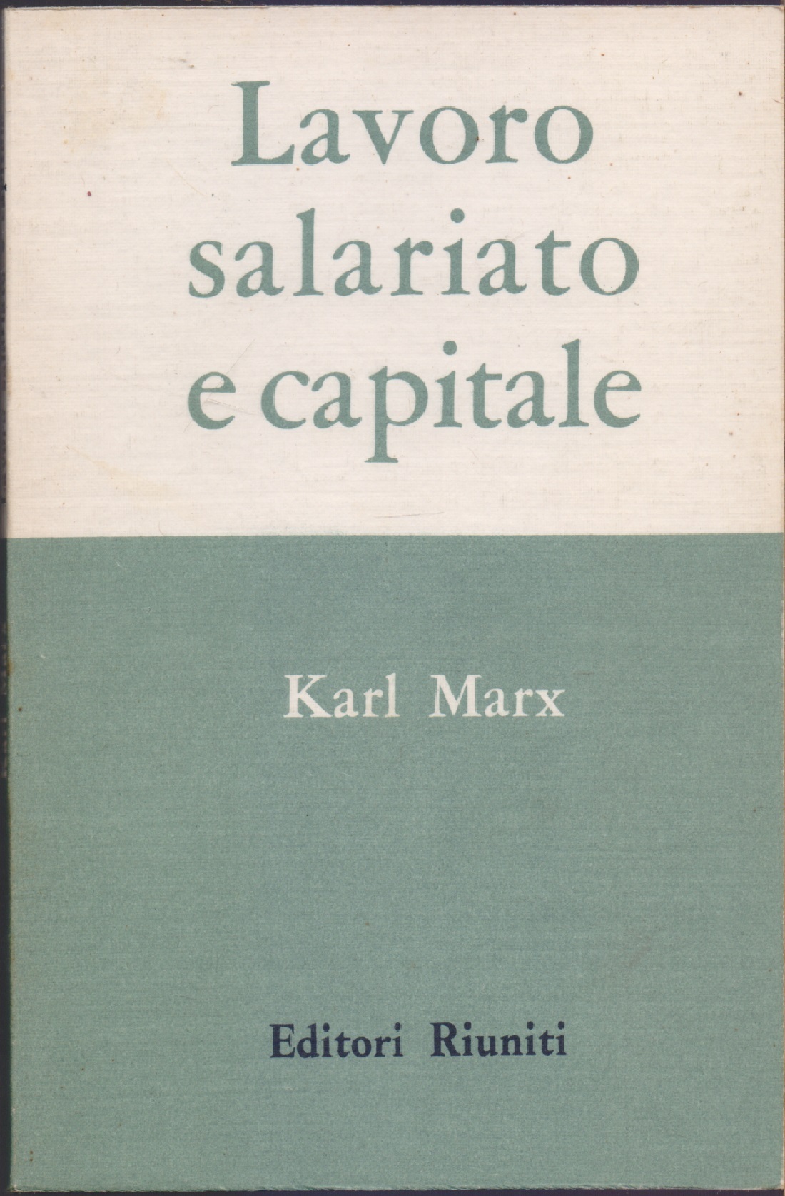 Lavoro salariato e capitale - Karl Marx