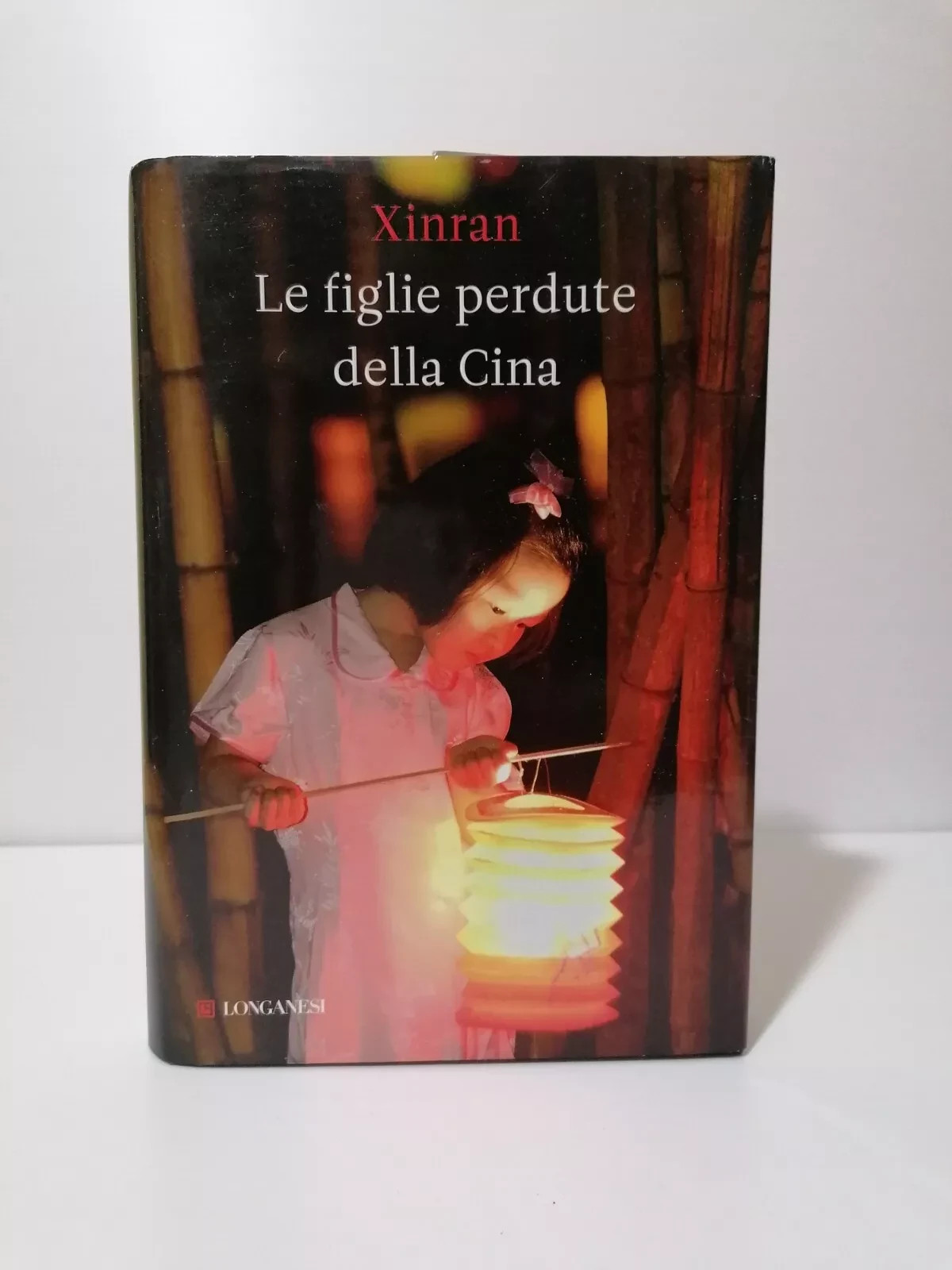 Le Figlie Perdute Della Cina Libro Xinran Longanesi Prima Edizione …