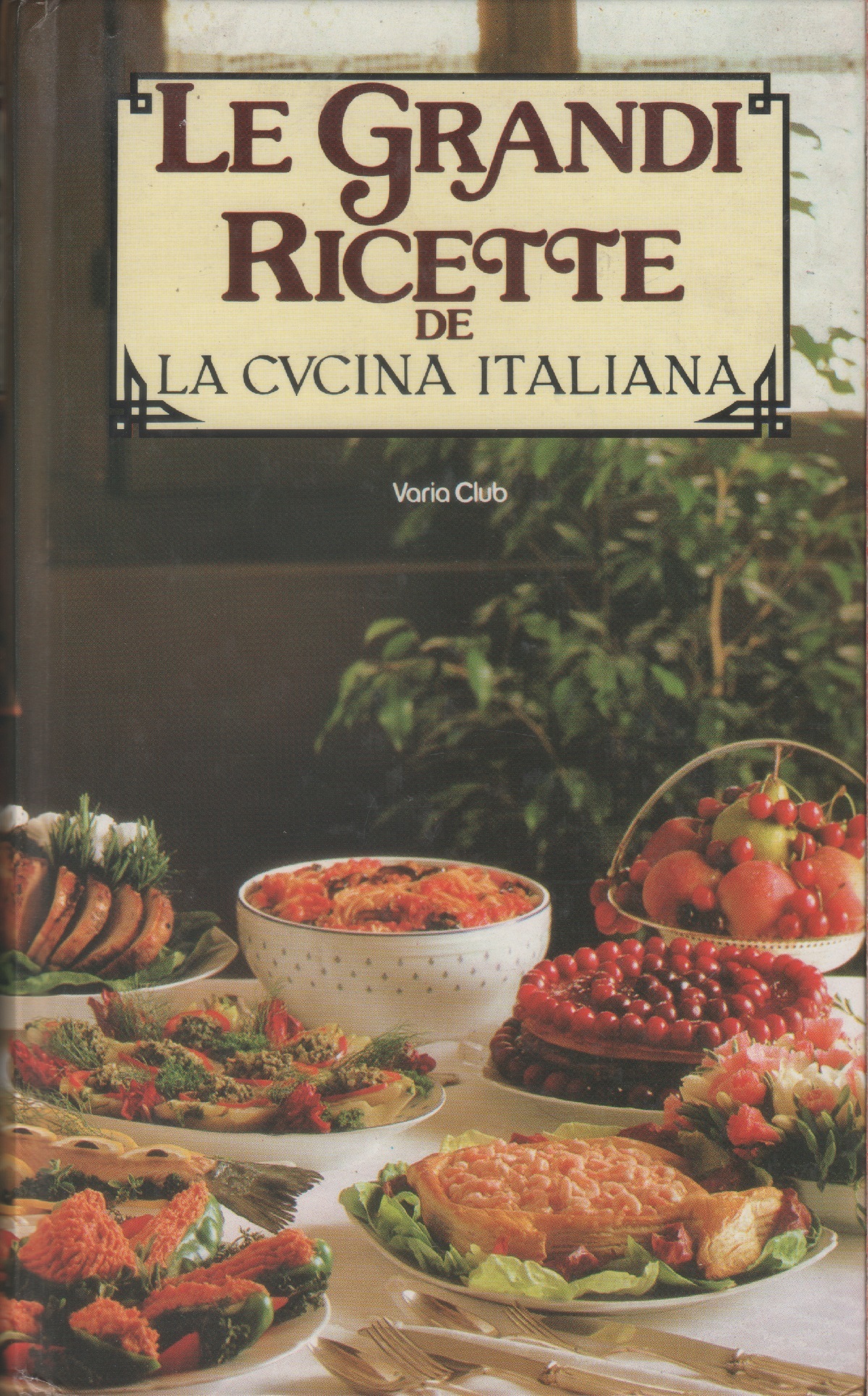 Le grandi ricette de La Cucina Italiana