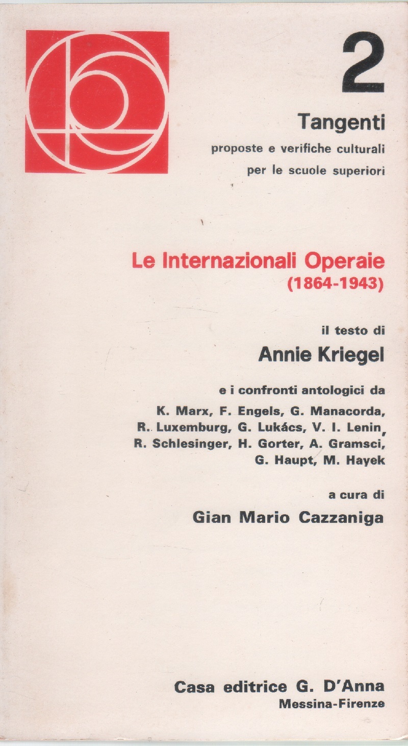 Le Internazionali Operaie - Annie Kriegel. Tangenti n. 2, 1973