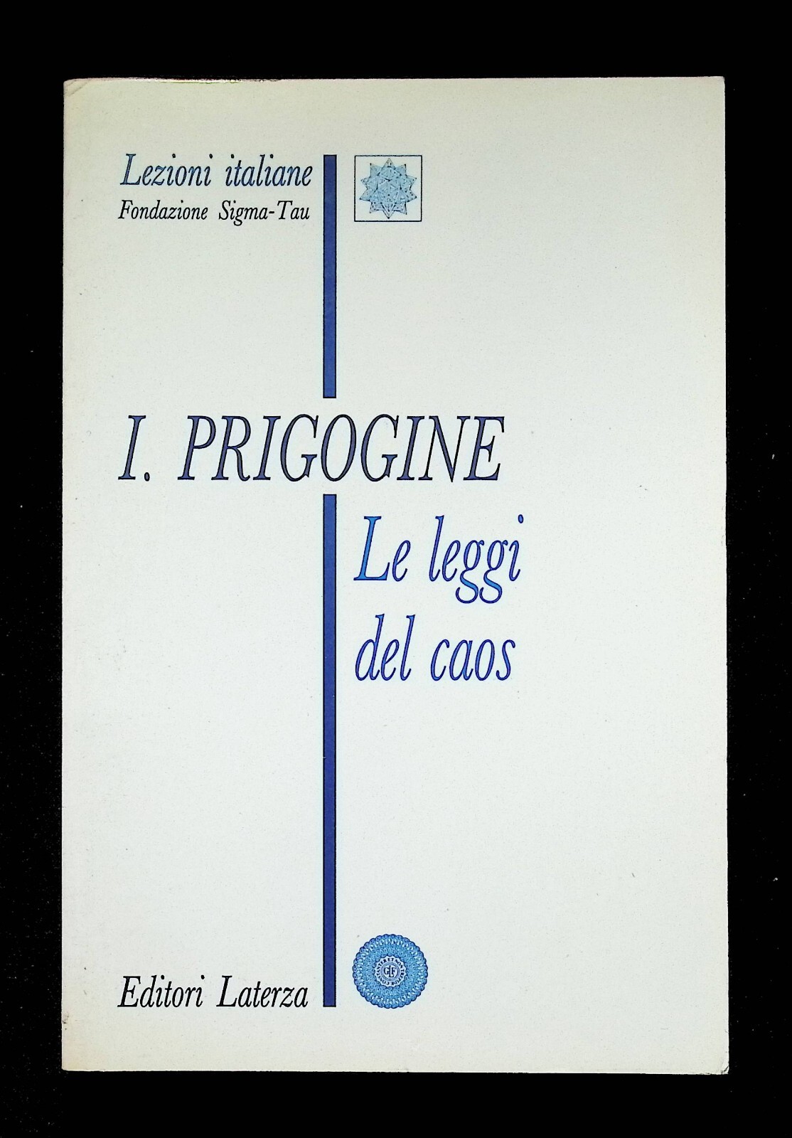 Le Leggi del Caos Libro Prigogine Lezioni Italiane Laterza Prima …