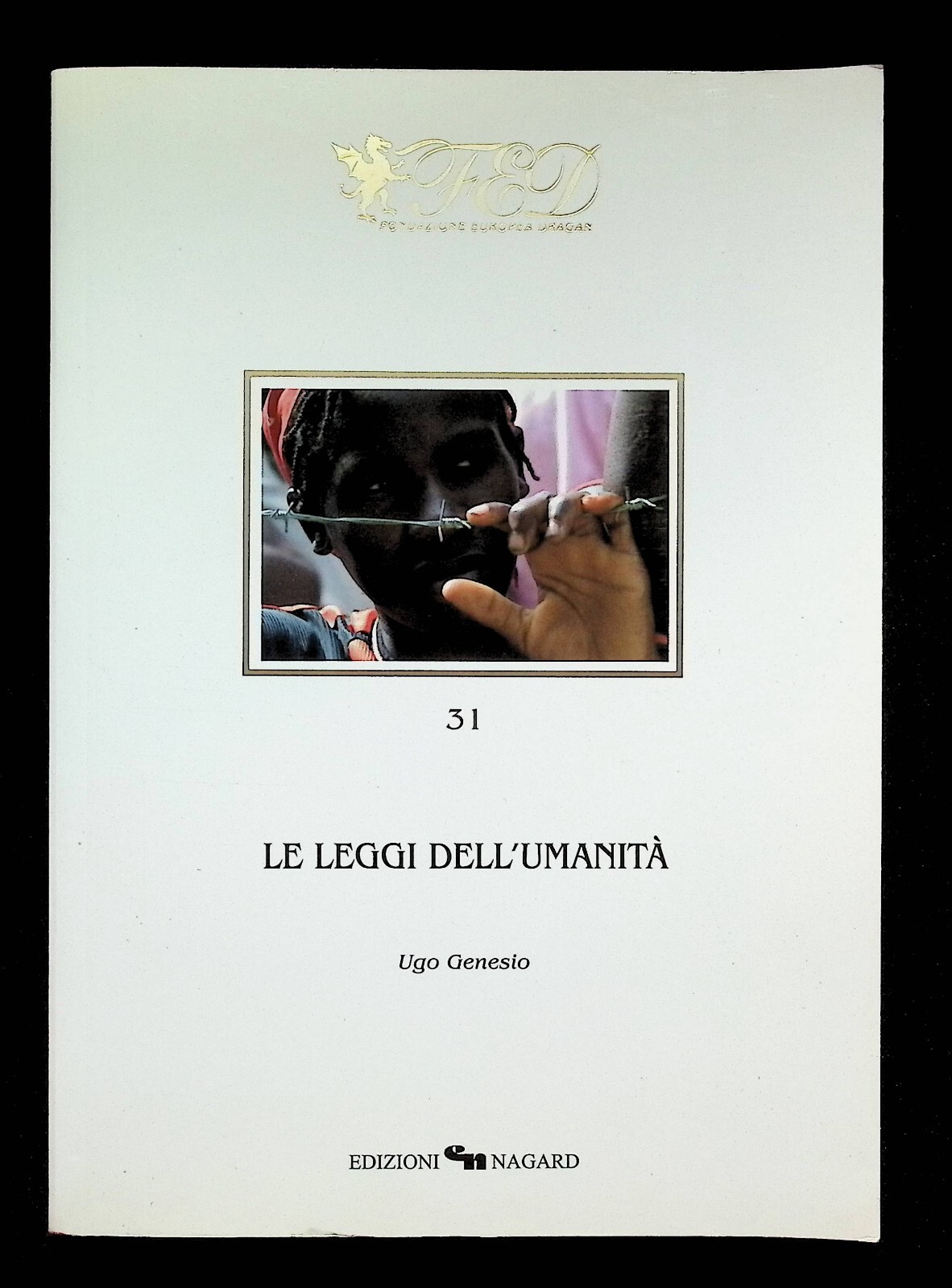 Le Leggi dell'Umanità Libro Ugo Genesio Ist. Internazionale Diritto Umanitario