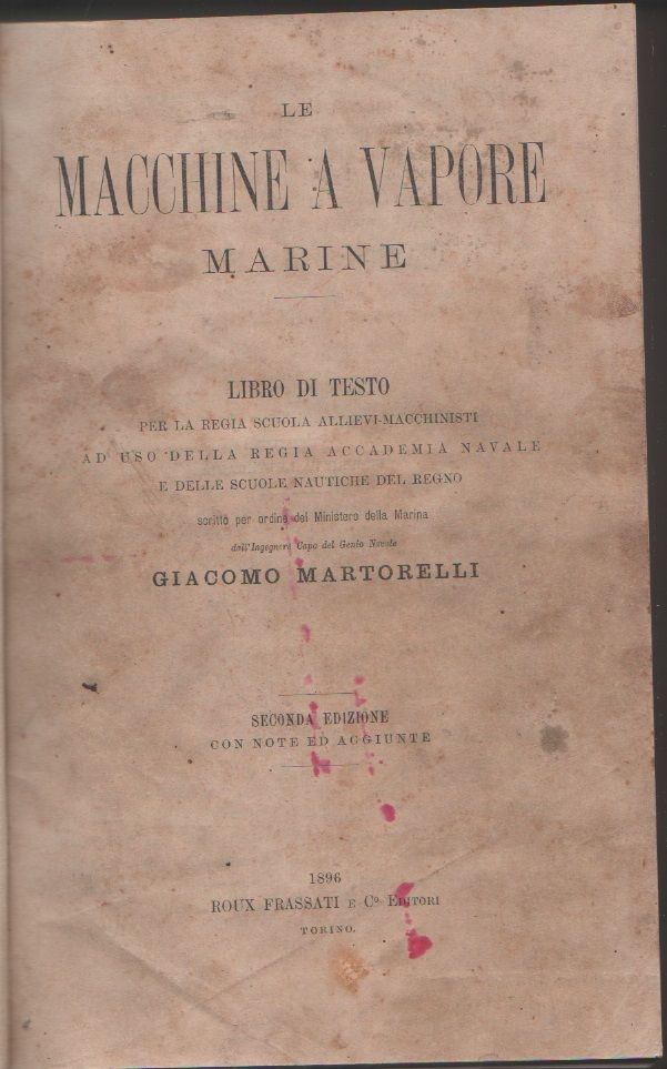 Le macchine a vapore marine - Giacomo Martorelli