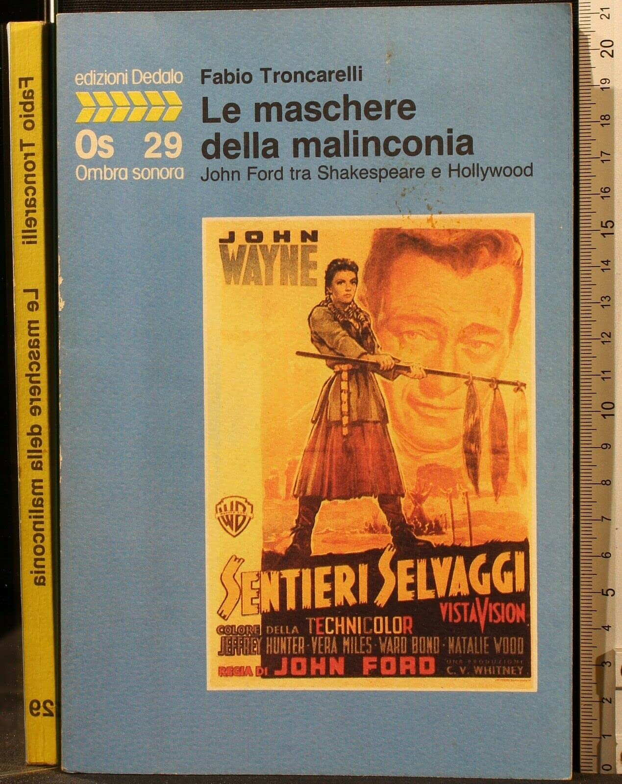 Le maschere della malinconia. John Ford tra Shakespeare e Hollywood