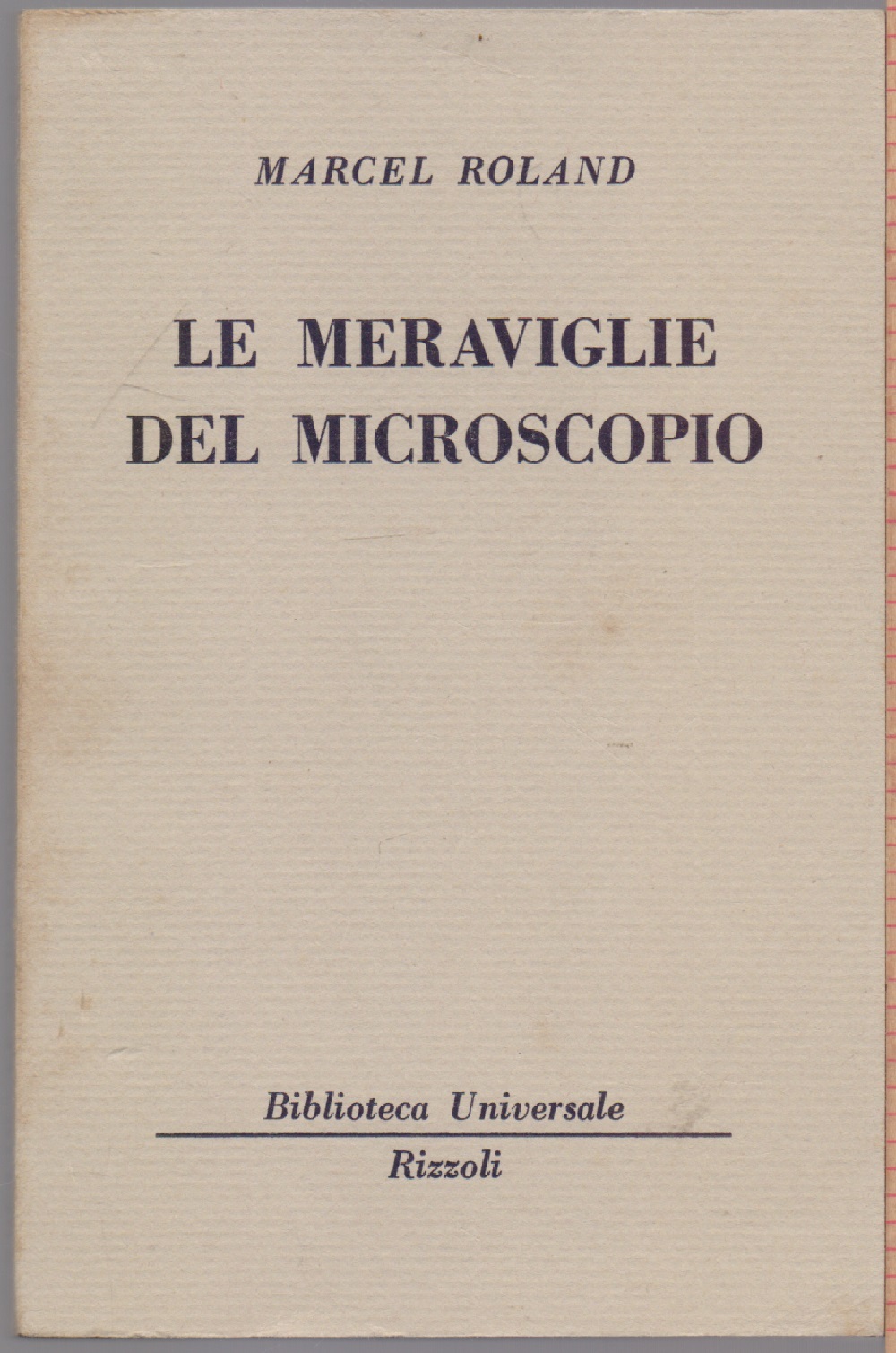Le meraviglie del microscopio (193-194 B.U.R.) - Marcel Roland
