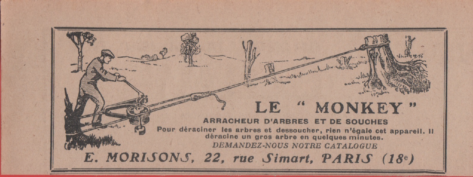 Le Monkey. Arrancheur de'arbres et de souches. Advertising 1928