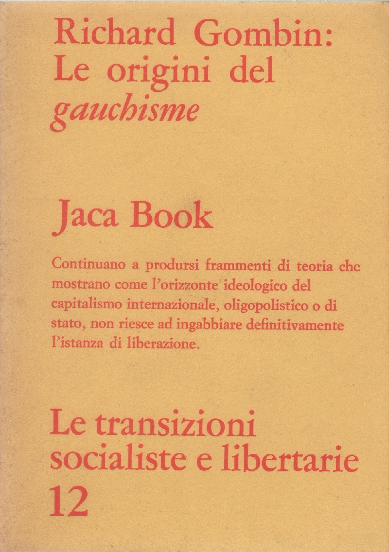 Le origini del gauchisme - Richard Gombin