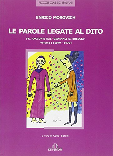 Le parole legate al dito. 141 racconti dal «giornale di …