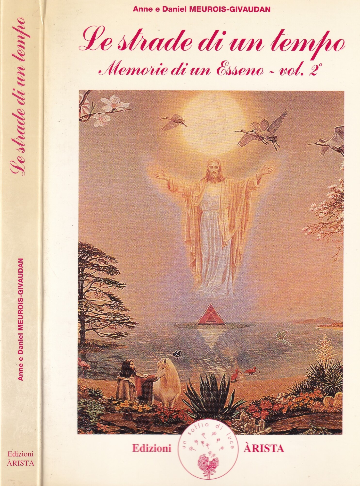 Le strade di un tempo. Memorie di un Esseno - …