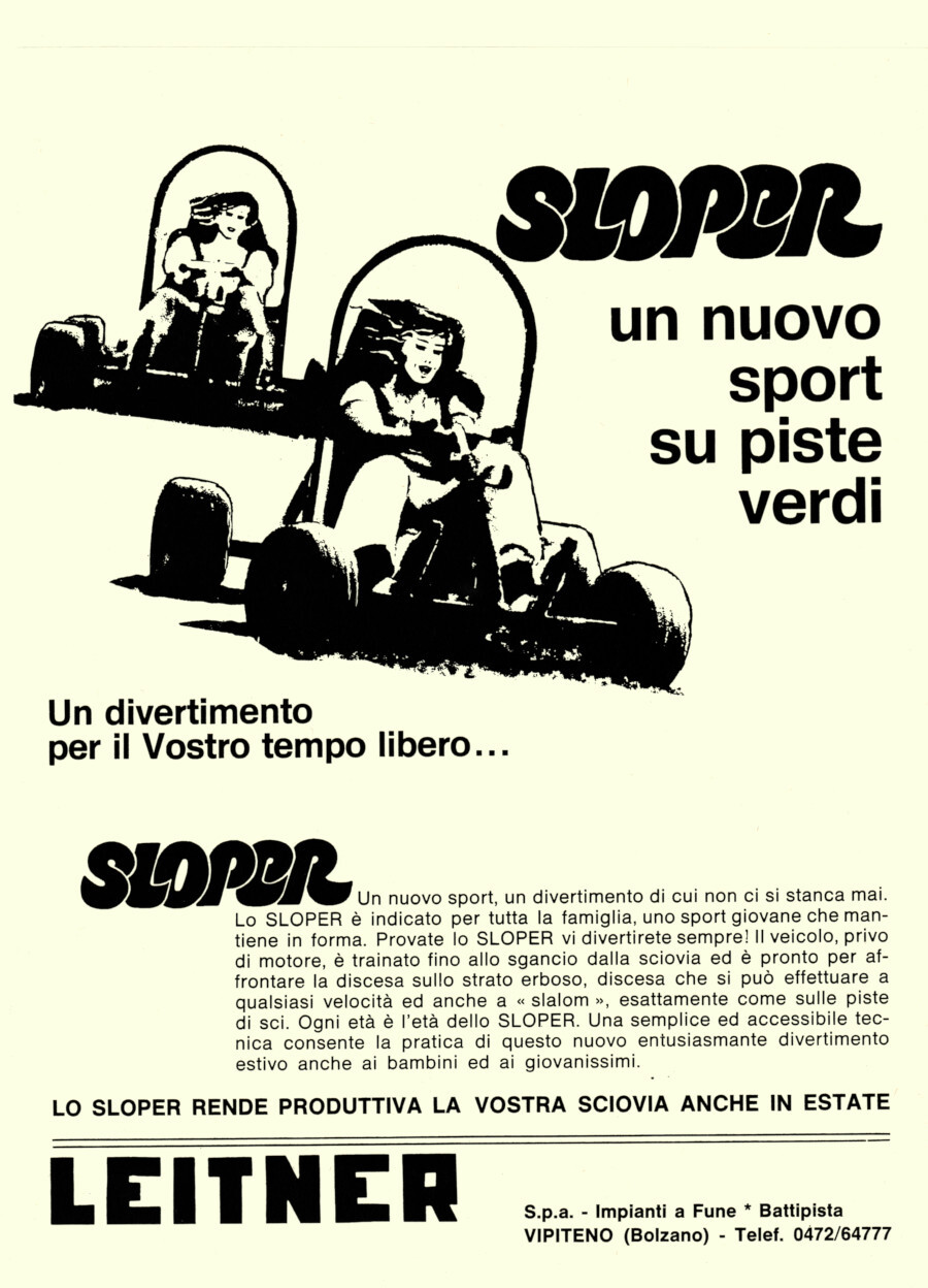 Leitner Sloper. Il nuovo sport su piste verdi. Advertising 1976