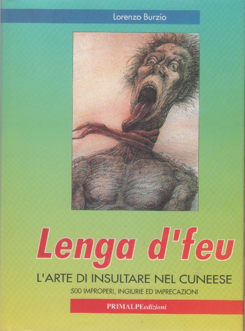 Lenga d'feu: L'arte di insultare nel Cuneese
