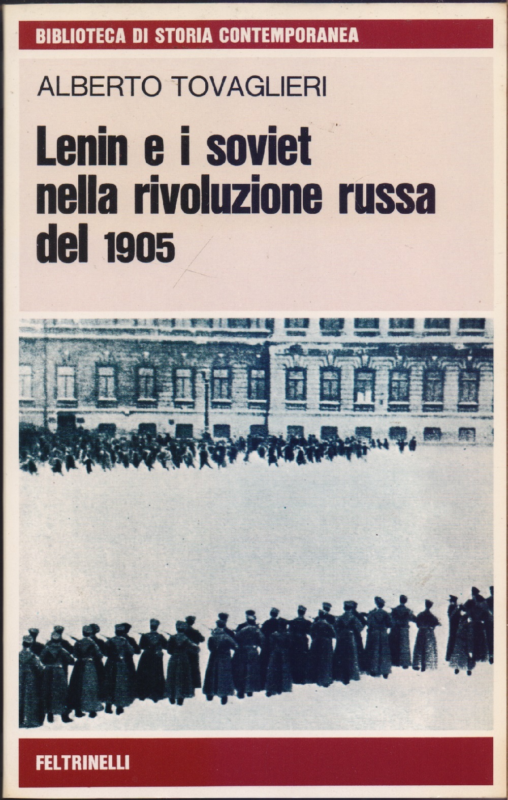 Lenin e i Soviet nella rivoluzione russa del 1905 - …