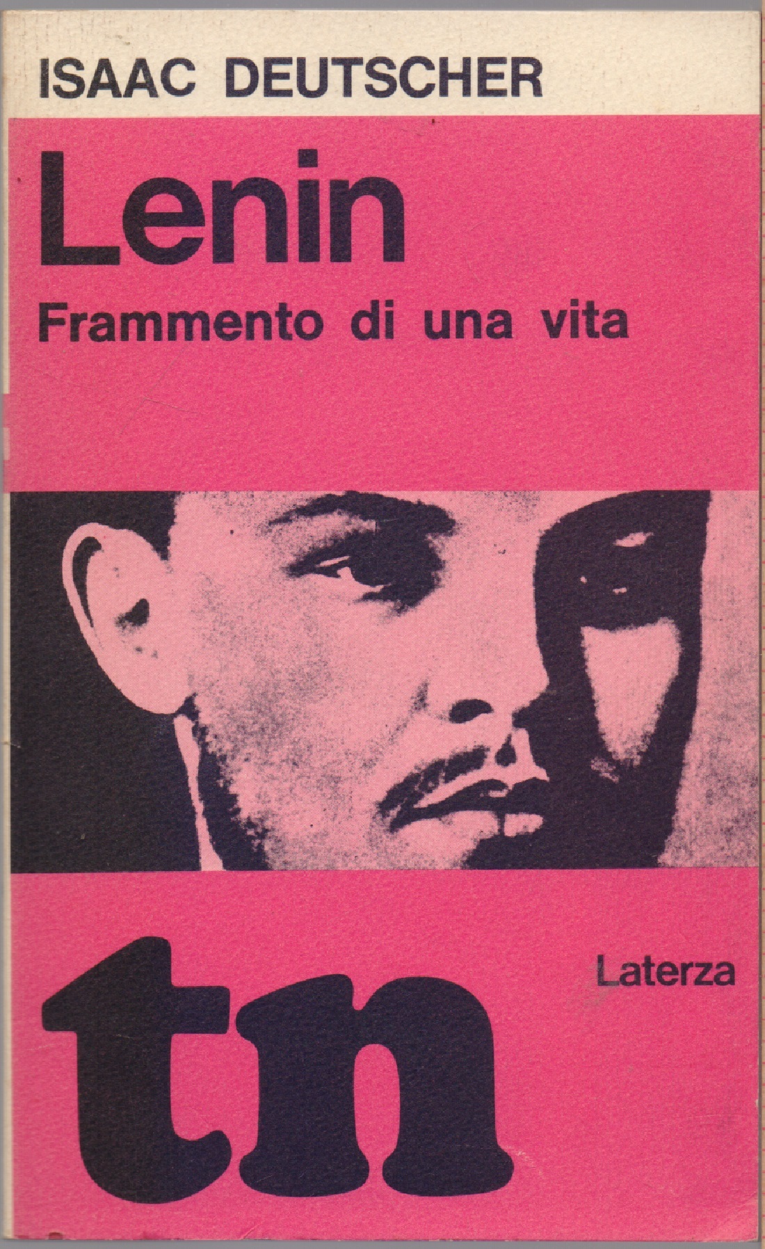 Lenin. Frammento di una vita - Isaac Deutscher