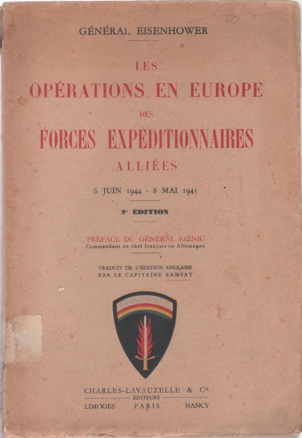 Les operations en Europe des forces expeditionnaires alliees. 6 juin …