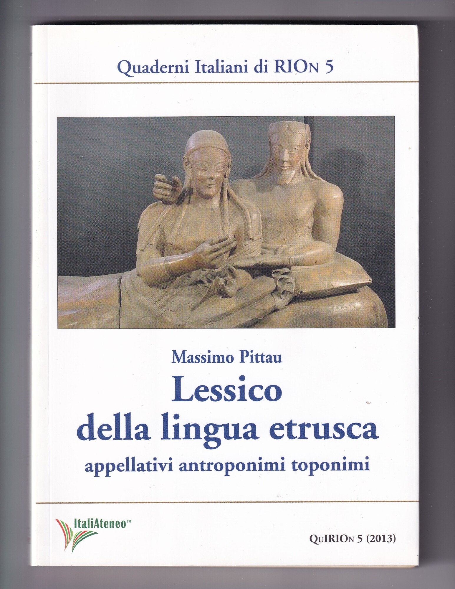 Lessico della lingua etrusca. Appellativi, antroponimi, toponimi