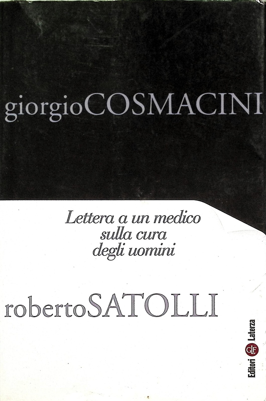 Lettera a un Medico sulla Cura degli Uomini