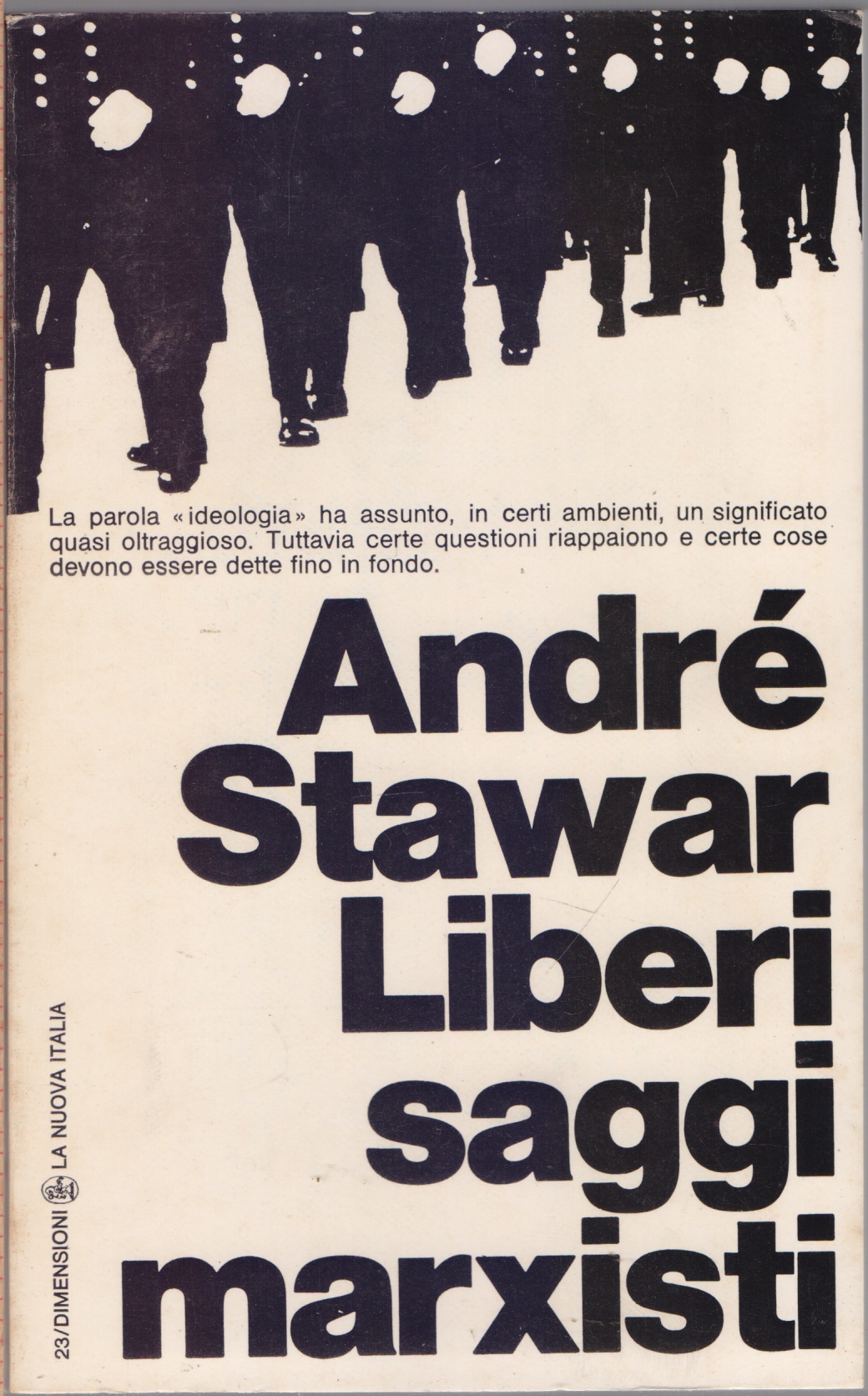 Liberi saggi marxisti - Andrè Stawar