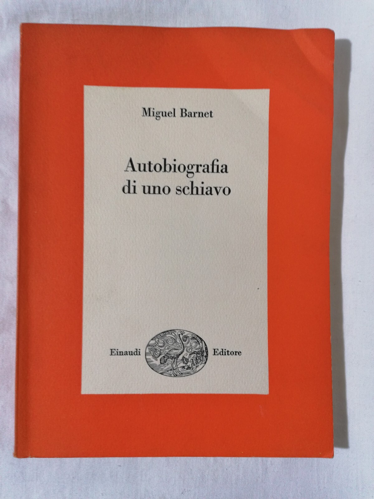 Libro AUTOBIOGRAFIA DI UNO SCHIAVO Miguel Barnet Einaudi 1968
