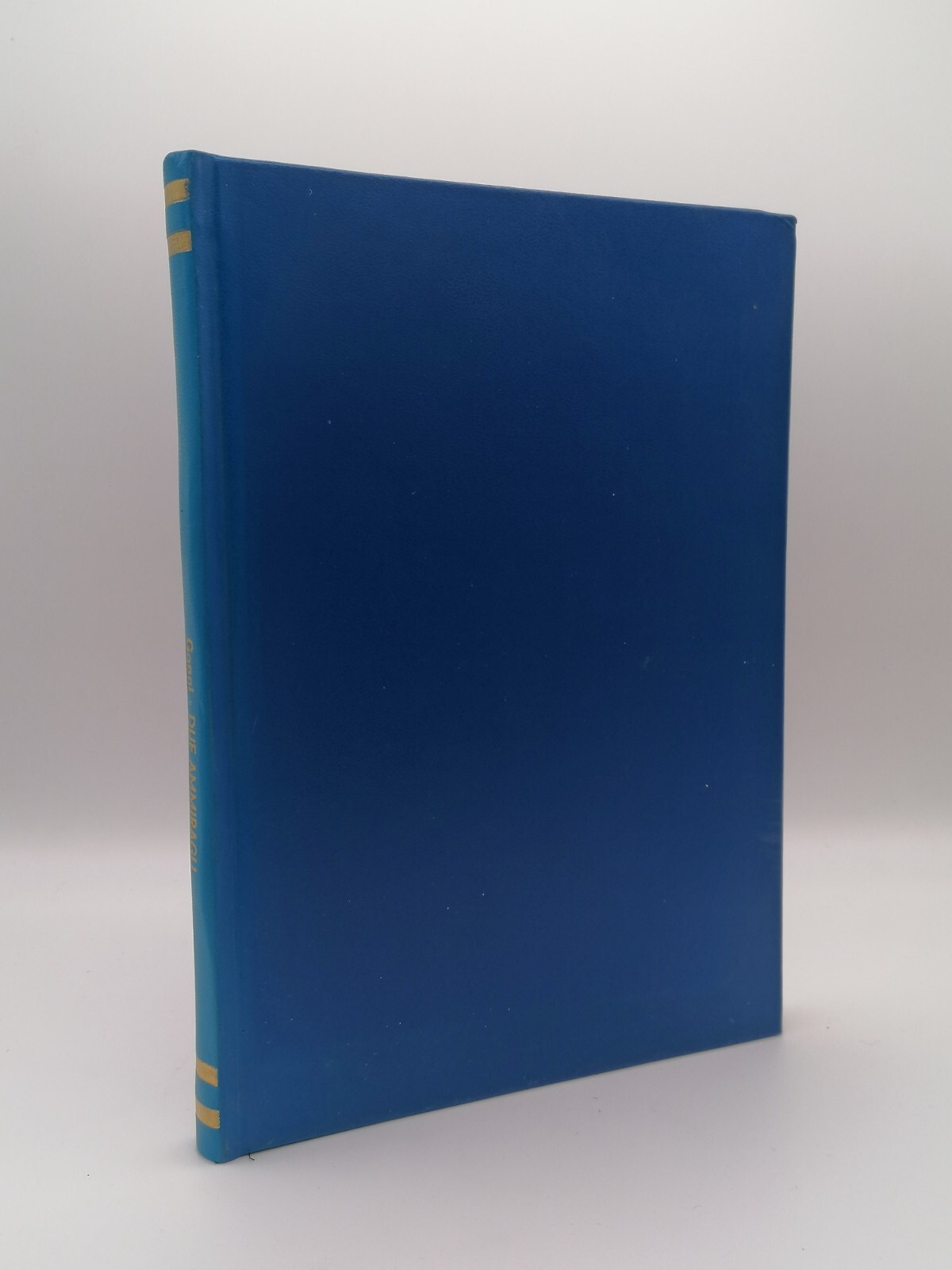 Libro Giuseppe Gonni - Due Ammiragli Di Casa Savoia - …