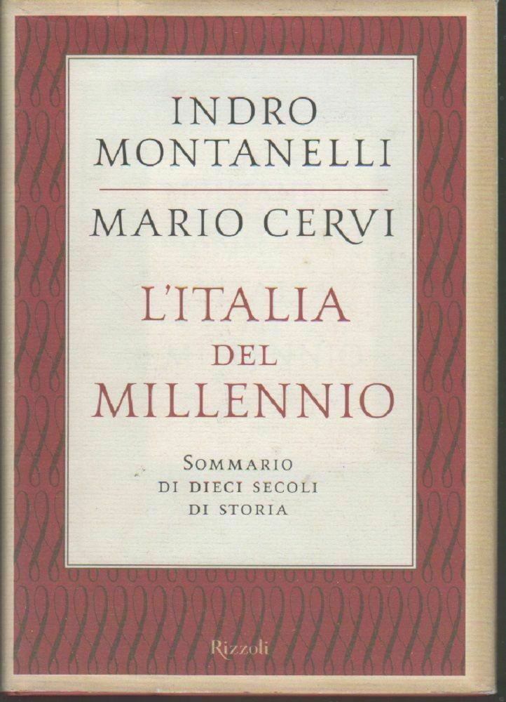 LIBRO L'Italia del millennio Indro Montanelli Cervi Rizzoli 2000 storia …
