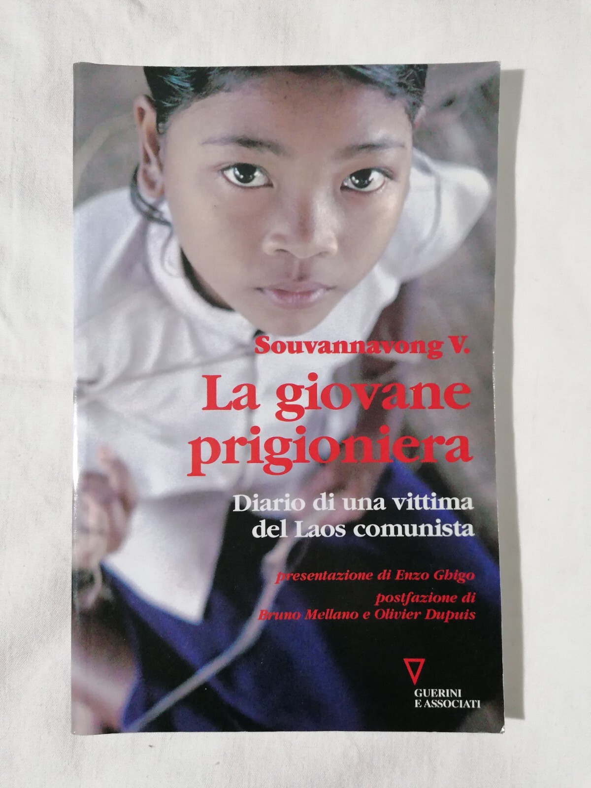 Libro LA GIOVANE PRIGIONIERA Diario di vittima del Laos comunista …