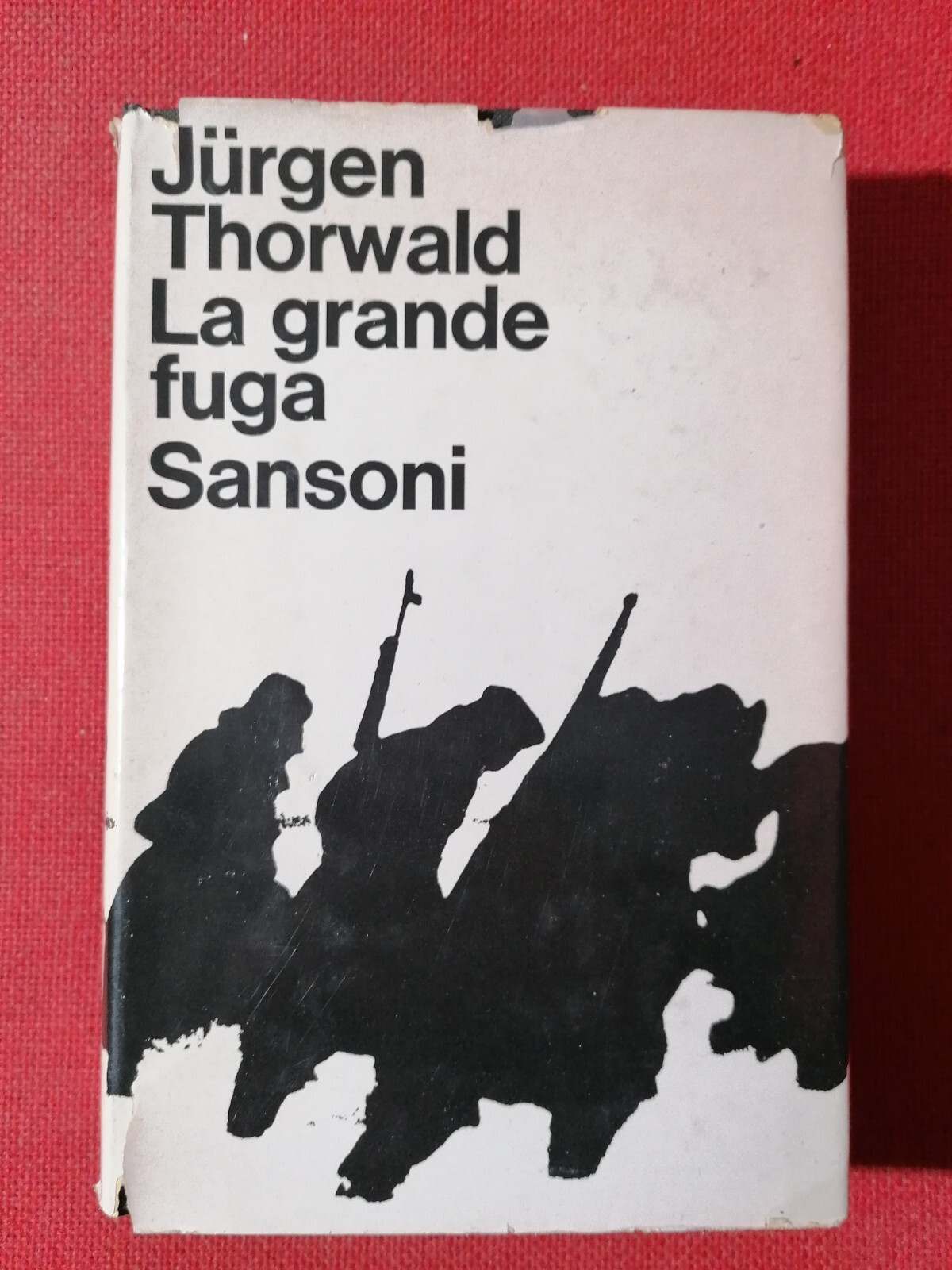 Libro LA GRANDE FUGA Jurgen Thorwald Sansoni 1964 copertina rigida …