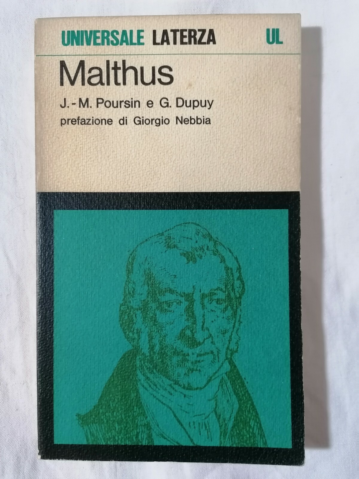 LIBRO MALTHUS POURSIN DUPUY LATERZA 1974 prefazione Giorgio Nebbia storia