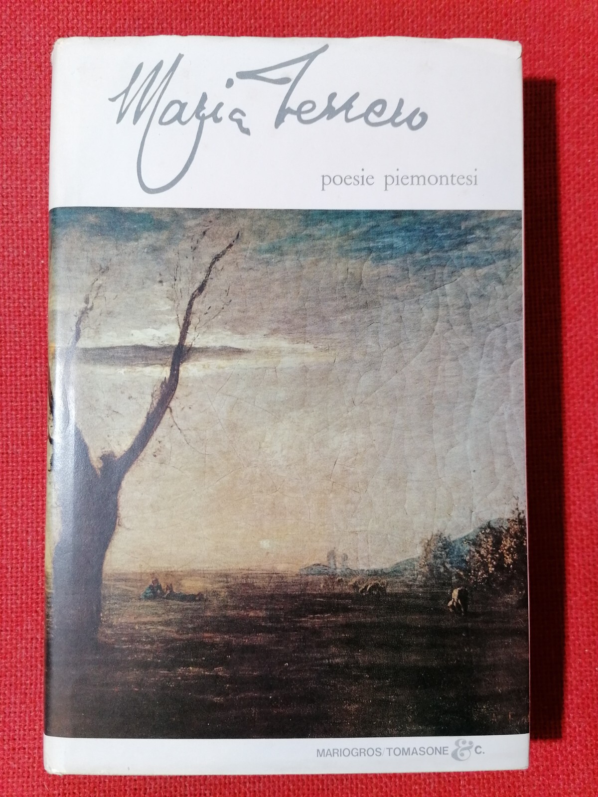 LIBRO Maria Ferrero POESIE PIEMONTESI Mariogros Tomasone 1970 Giovacchino Forzan