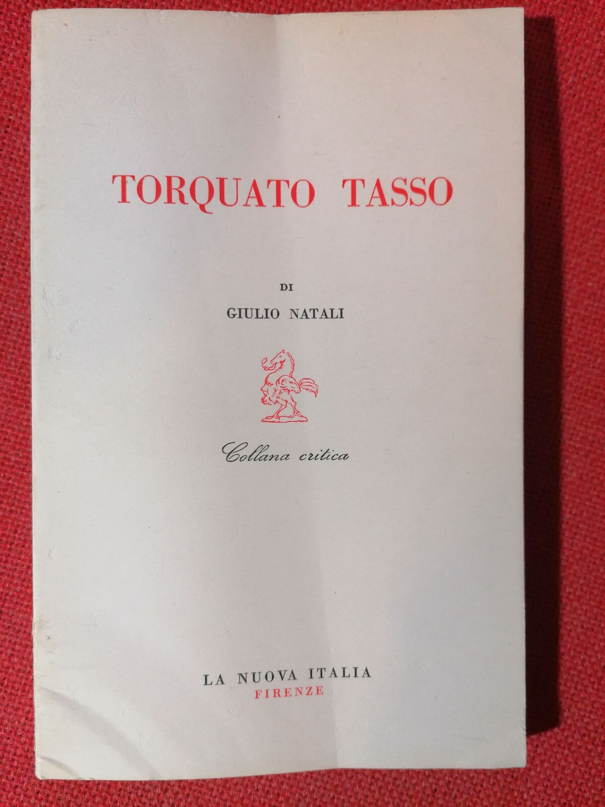 LIBRO Torquato Tasso di Giulio Natali - La Nuova Italia …