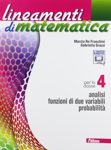 Lineamenti di matematica 4. Con espansione online. - 9788826817224