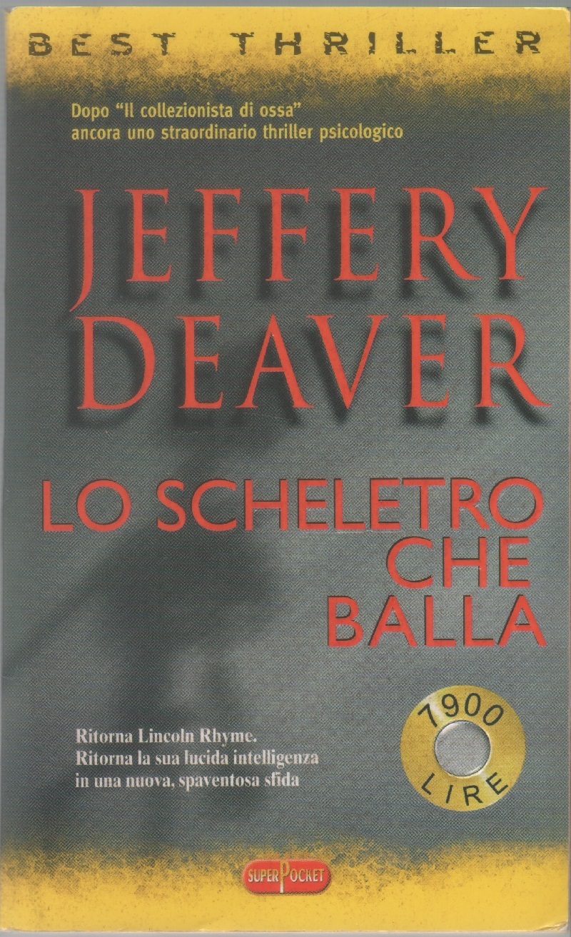 Lo scheletro che balla - Jeffery Deaver