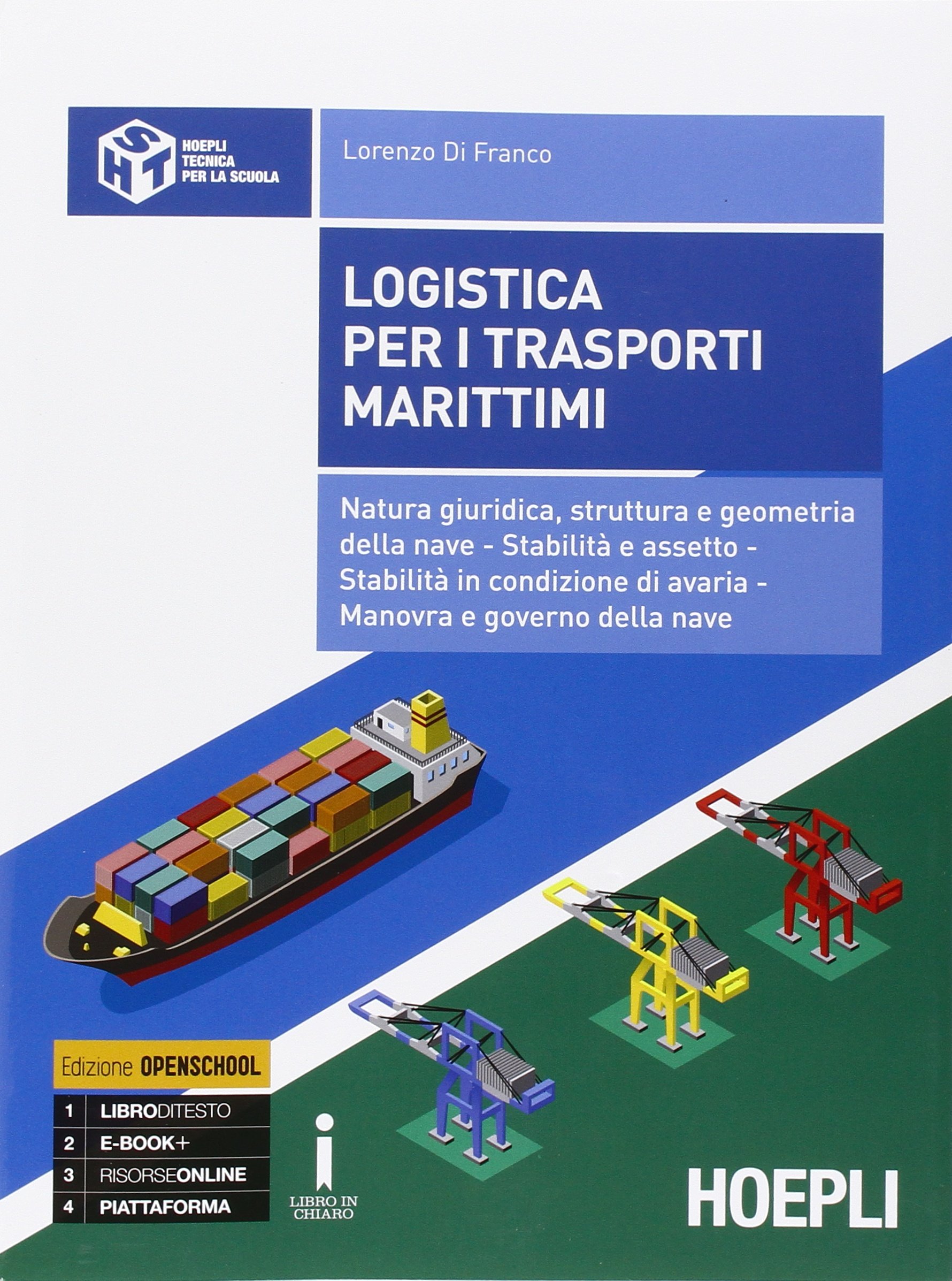 Logistica per i trasporti marittimi. Natura giuridica, struttura e geometria …